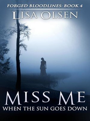 cover image of Miss Me When the Sun Goes Down